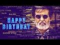 Thalaivar Birthday Whatsapp Status RajniKanth Birthday Special Whatsapp Status HBD Superstar