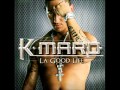 K-Maro LA GOOD LIFE 