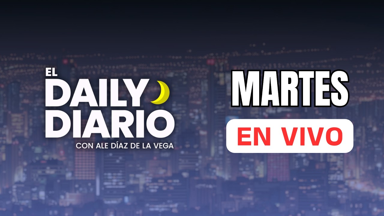 #ElDailyDiario: EN VIVO - 01/09/26