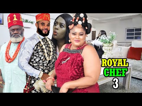 THE ROYAL CHEF SEASON 3 - (New Hit Movie) 2021 Latest Nigerian Nollywood Movie Full HD