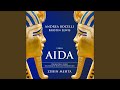 Verdi: Aida / Act 1 - "Sì: corre voce che l'Etiope ardisca"