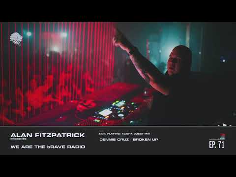 We Are The Brave Radio 071 - Alisha Guest Mix