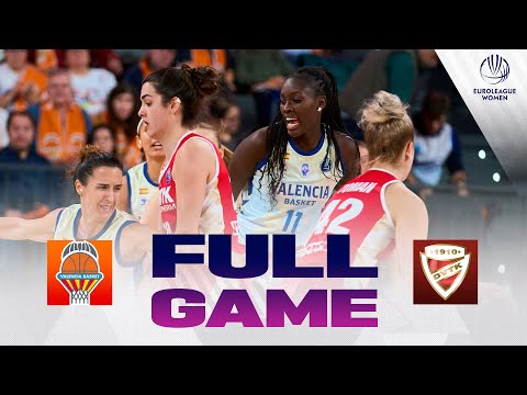 Valencia Basket Club v DVTK HUNTHERM | Full Basketball Game | EuroLeague Women 2025-26