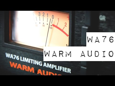 Warm Audio // WA76 - Classic Techniques for Using the '76 Style Compressor