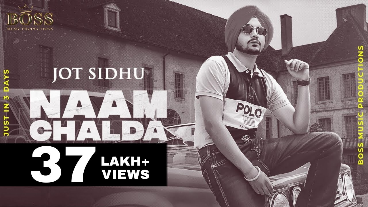 Naam Chalda Lyrics | Boss Music Productions | Jot Sidhu