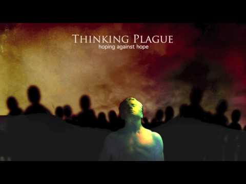 Thinking Plague - The Echoes of Their Cries