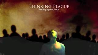 Thinking Plague - The Echoes of Their Cries