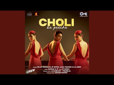 Choli Ke Peeche (From "Crew") (Full Audio) — watch video