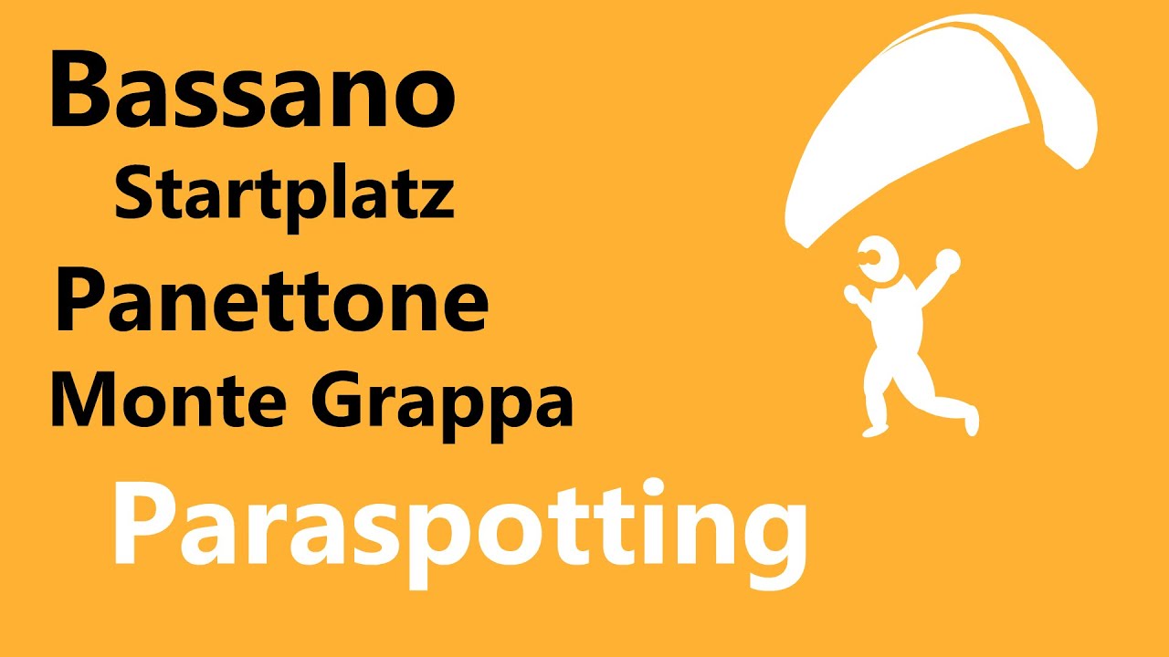 Startplatz Panettone Monte Grappa Bassano | Paraspotting