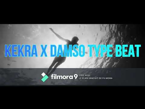 kekra x damso type beat 2019