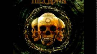 The Crown - Drugged Unholy