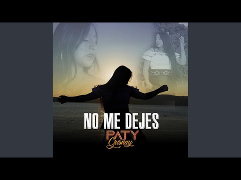 No me dejes