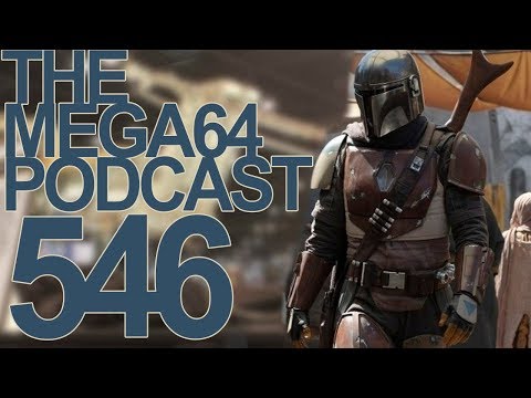 Mega64 Podcast 546 - The Mandalorian vs. Death Stranding