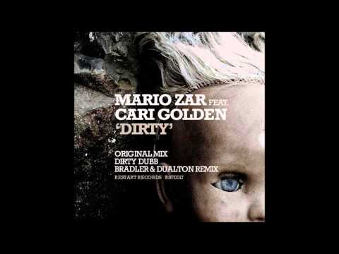 Mario Zar feat Cari Golden   Dirty Original Mix