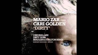 Mario Zar feat Cari Golden   Dirty Original Mix