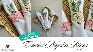 How To Crochet Vintage Lace Napkin Rings For Wedding - 3 Variations