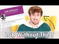 LGB Without The T: Trans Guy Reacts to LGB Alliance