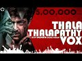 Thala Thalapathy Vox D A Vasanth Sathish Isaipettai