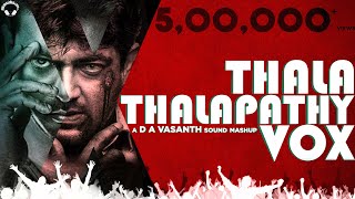 Download lagu Thala Thalapathy Vox D A Vasanth Sathish Isaipetta... mp3