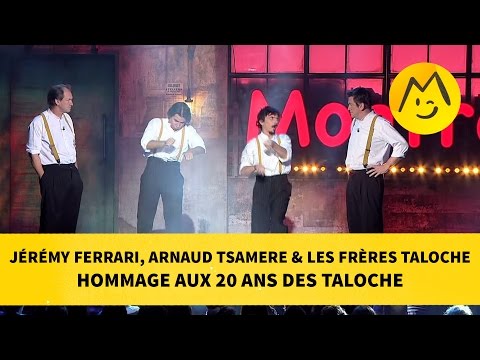 Jérémy Ferrari, Arnaud Tsamere & Les Frères Taloche - "Hommage aux 20 ans des Taloche"