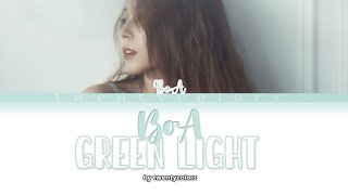 BoA (보아) - Green Light (Color Coded Lyrics Han/Rom/Eng)