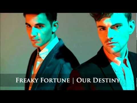 Freaky Fortune | Our Destiny (New Dance Single 2012)