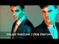 Freaky Fortune | Our Destiny (New Dance Single ...