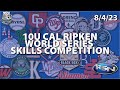 10U Cal Ripken World Series Skills Competition 2023