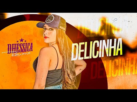 #Delicinha - Gabriel Gava Part. Naiara Azevedo l Dhéssica Rauana