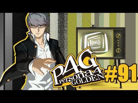 Persona 4 Golden - Part 91