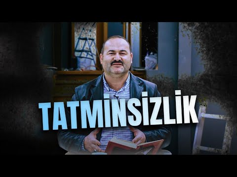 Hayatından Memnun Değilsen İzlemelisin-Tatminsizlik | Said Şaşmaz