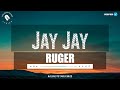 Ruger Jay Jay Lyrics Official Video
