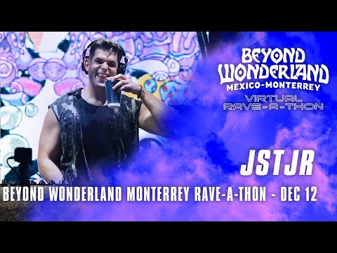 JSTJR for Beyond Wonderland Monterrey Virtual Rave-A-Thon (December 19, 2020)