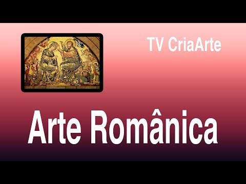 Arte Românica - Parte I - Arquitectura