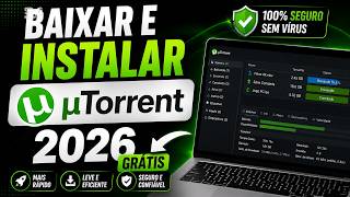 COMO BAIXAR e INSTALAR o uTorrent 2026 GRÁTIS no PC