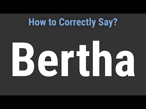 How to Pronounce Name Bertha (Correctly!)