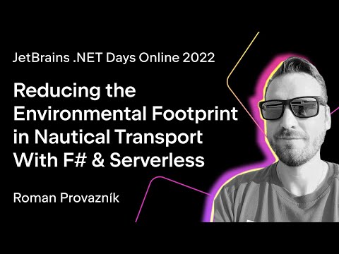 Reducing the Environmental Footprint in Nautical Transport With F# & Serverless, by Roman Provazník