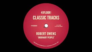 Robert Owens - Ordinary People (Tik Tax Classic Wax Mix) video