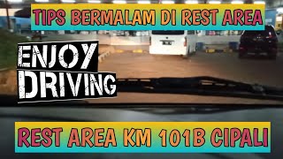 Download lagu Driving Around || Tips Bermalam di Rest Area || Dash cam smartphone #carvlog #restareatolcipali mp3