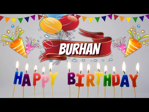 Happy Birthday Burhan Urdu Song - Burhan Happy Birthday