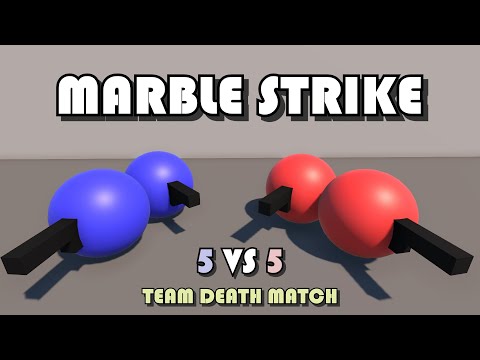 Marble Strike - Team Death Match | The Tea