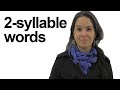 Two-Syllable Words - Can you Identify Stress? American English
