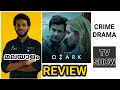 Ozark TV Show Malayalam Review - Ozark Series Review - Netflix Original series