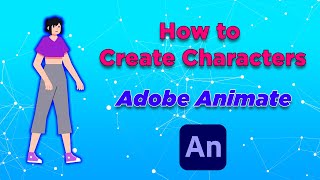 How to Create Characters in Adobe Animate | part 1