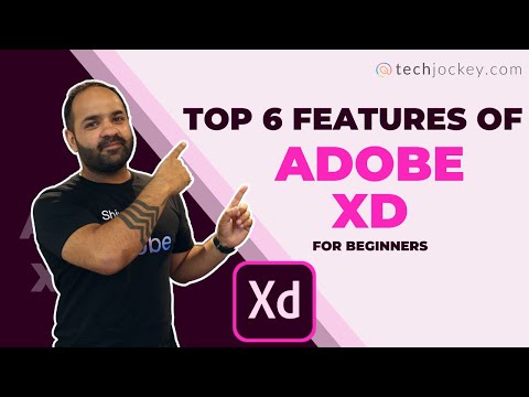 Top 6 Features of Adobe XD For Beginners  | ADOBE XD | Techjockey