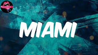 Miami (Lyrics) - Valee