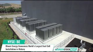 Bloom Energy ($BE) Announces World’s Largest Fuel Cell Installation in History