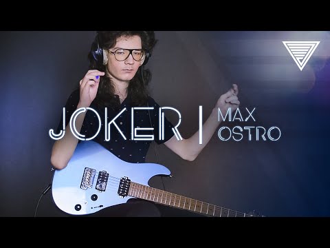 Max Ostro | Joker