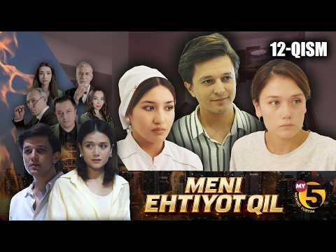 “Meni ehtiyot qil” seriali | 12-qism