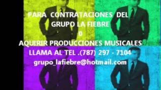 Yo no se (Letra) - Grupo La Fiebre